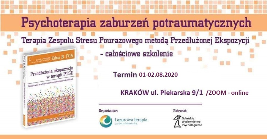 Zorientowana na traumę terapia poznawczo - behawioralna (TF - CBT) , protokół Przedłużonej Ekspozycji - Całościowe Szkolenie Kraków